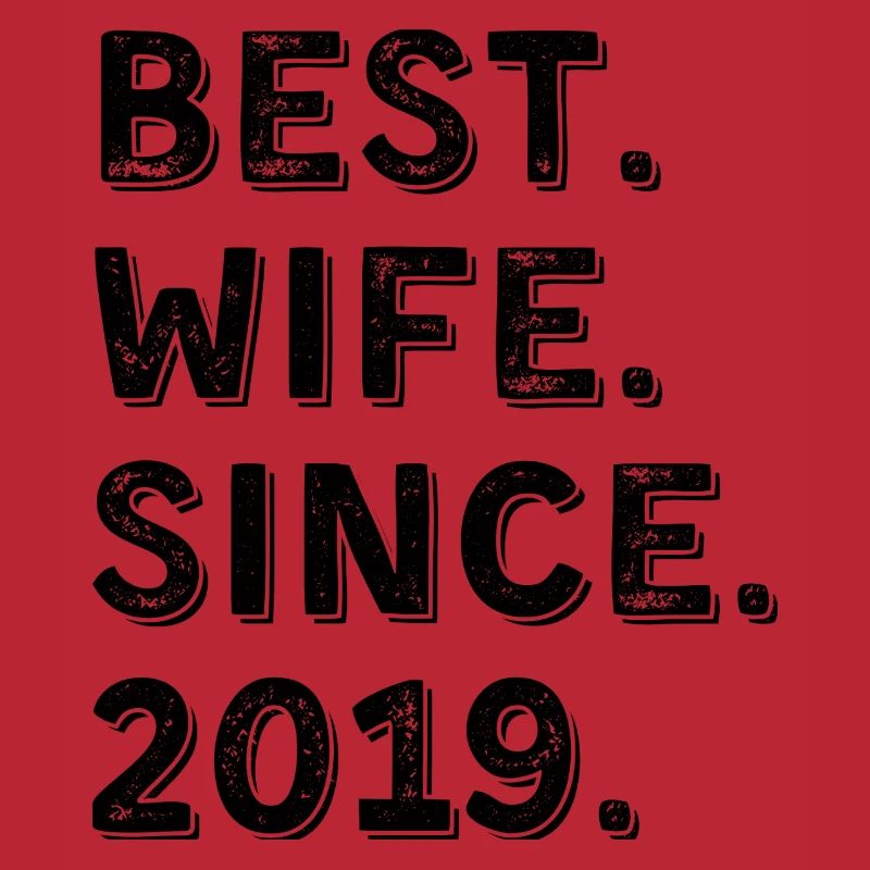 Beste Ehefrau seit 2019 7-Jahres-Jubiläumsgeschenk