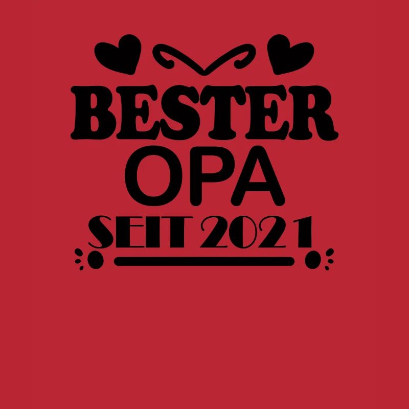 Bester Opa seit 2021