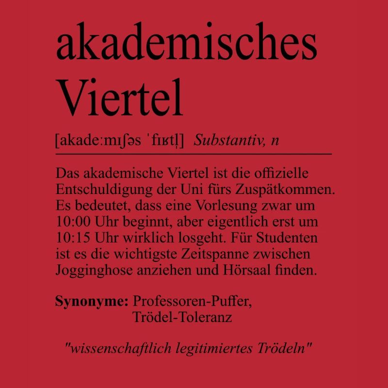 Unispruch "akademisches Viertel" Student Studenten