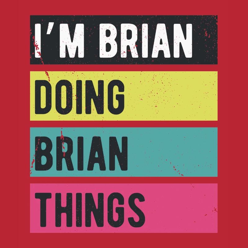 Ich bin Brian Mache Brian Dinge Retrofarben