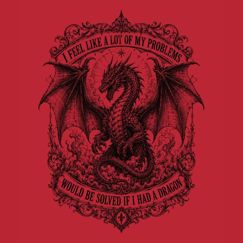 Problems Solved If I Had a Dragon
