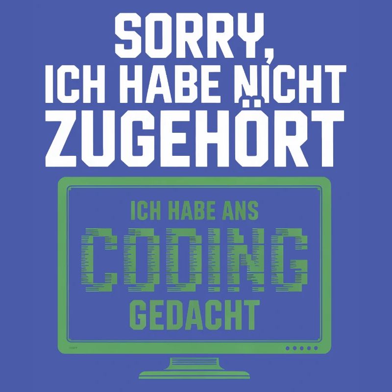 Sorry, I thought coding