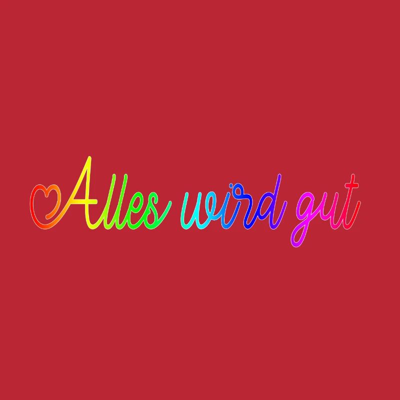Alles wird gut