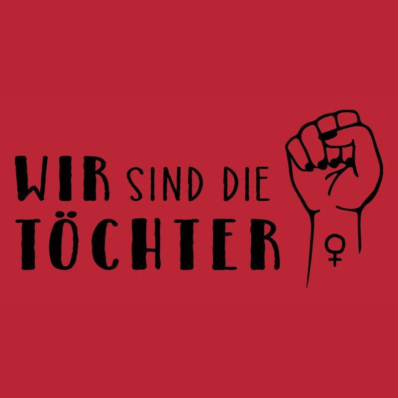Wir sind die Töchter!