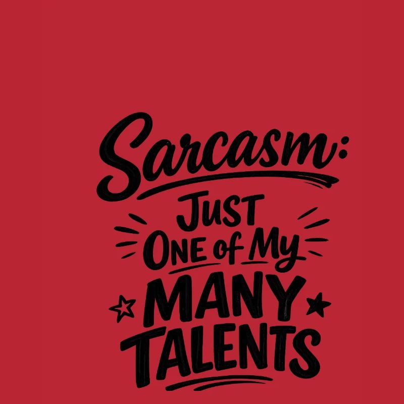 Sarcasm Saying Funny Statement