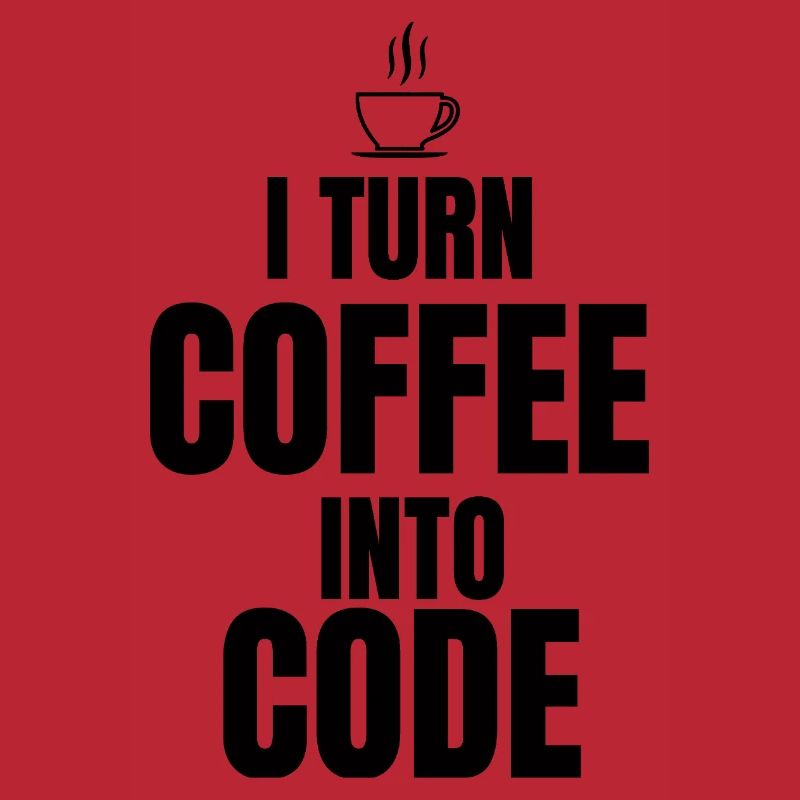 I Turn Coffee Into Code