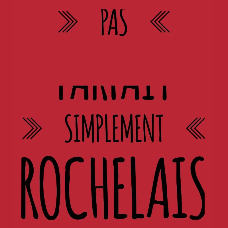 Pas parfait, simplement Rochelais