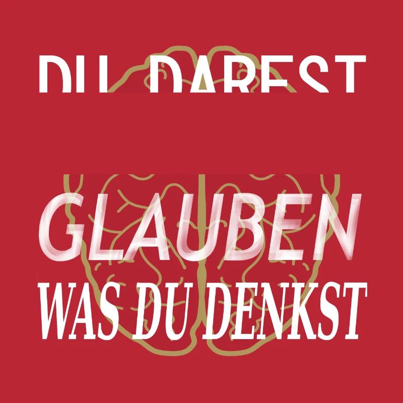 Du darfst nicht alles glauben, was du denkst!