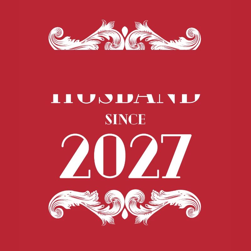 Best Husband Since 2027 Wedding Anniversary