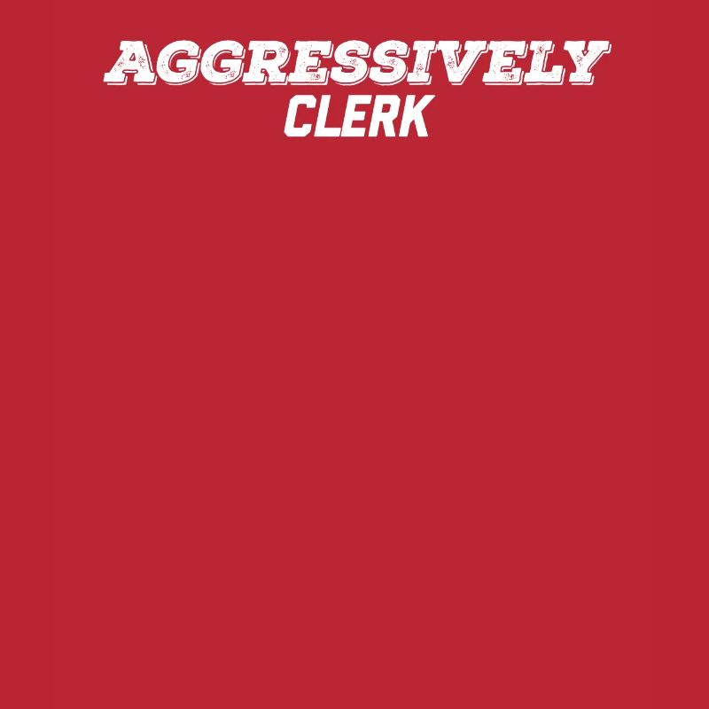 aggressively clerk