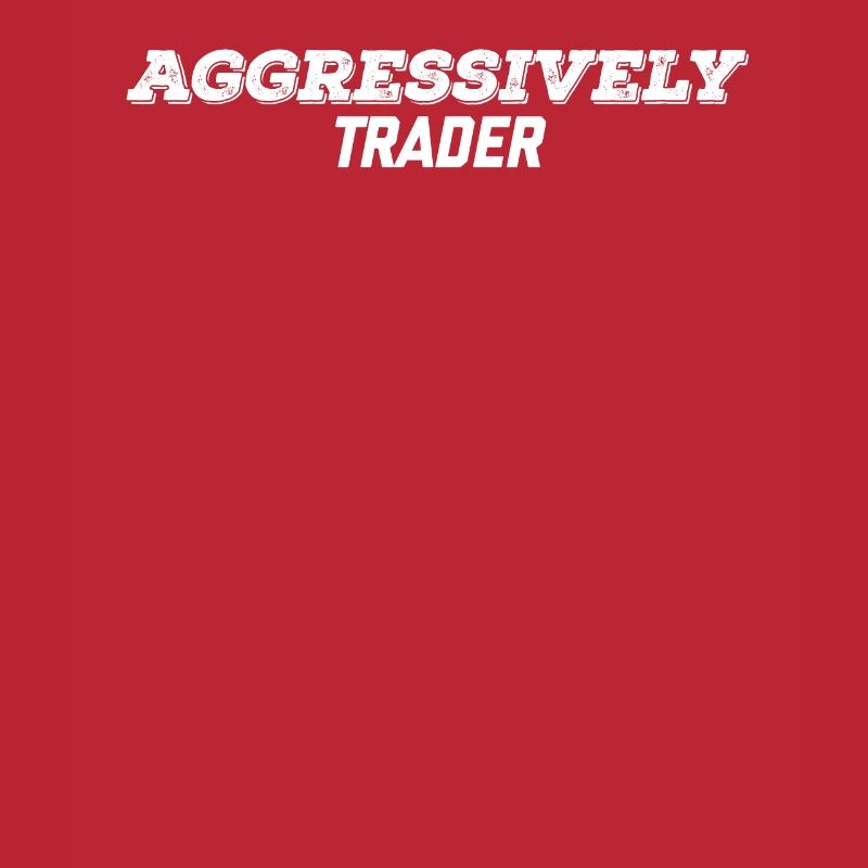 aggressiver Trader