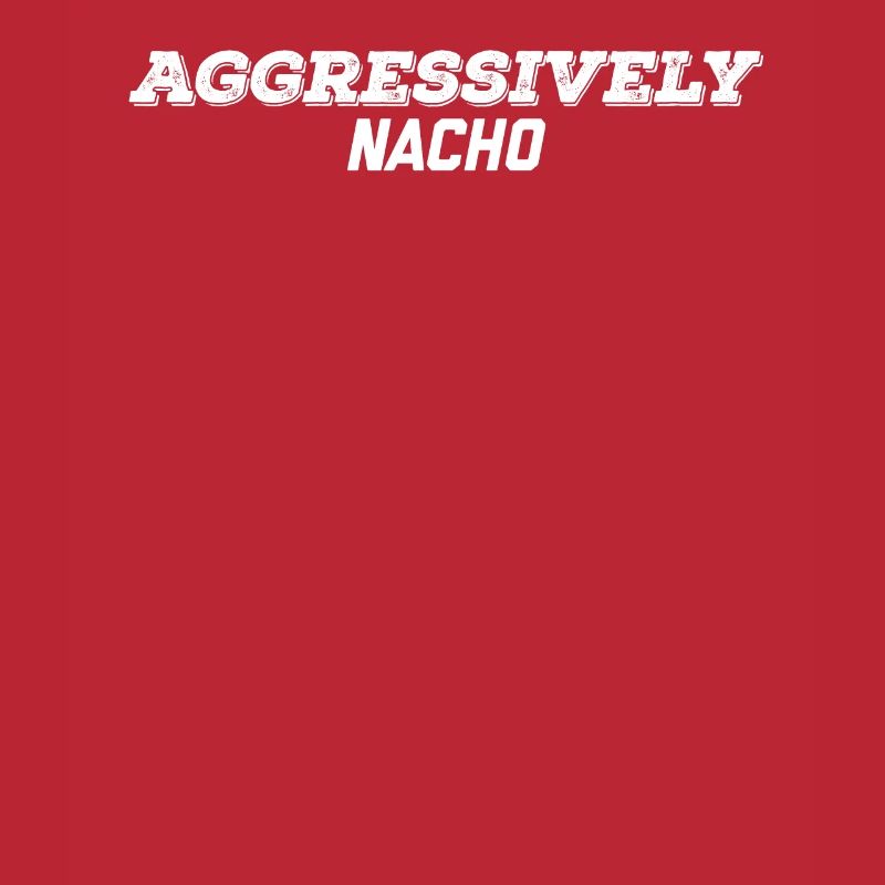 aggressiv Nacho