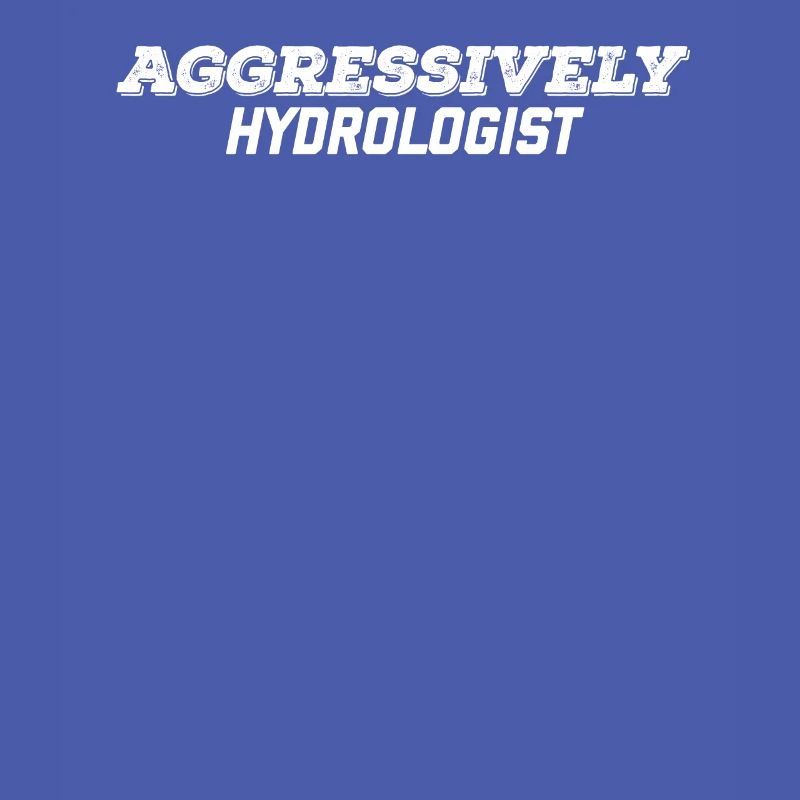 aggressively hydrologist