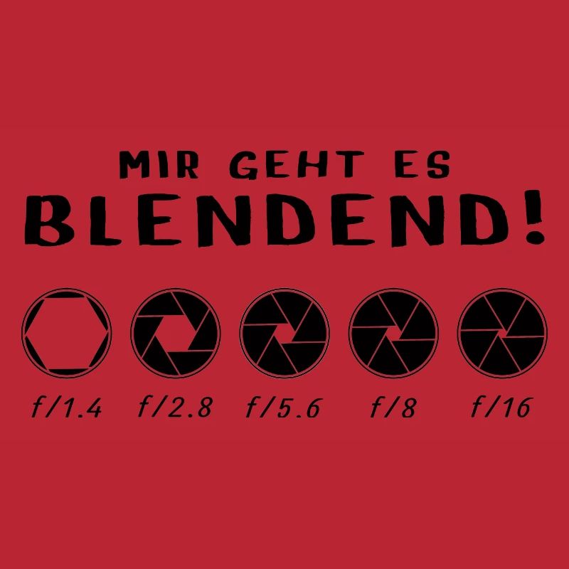 Mir geht es blendend