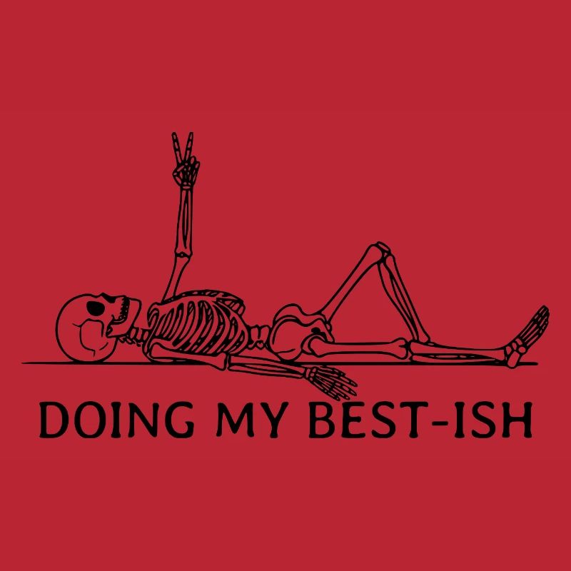 Doing My Best-Ish Skeleton