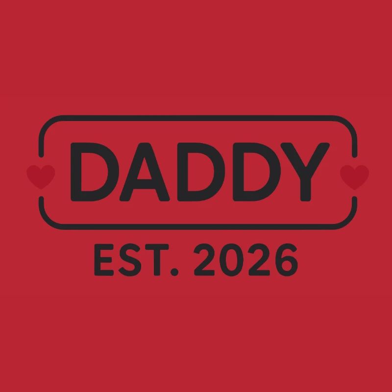 DADDY 2026 Proud Dad-to-be