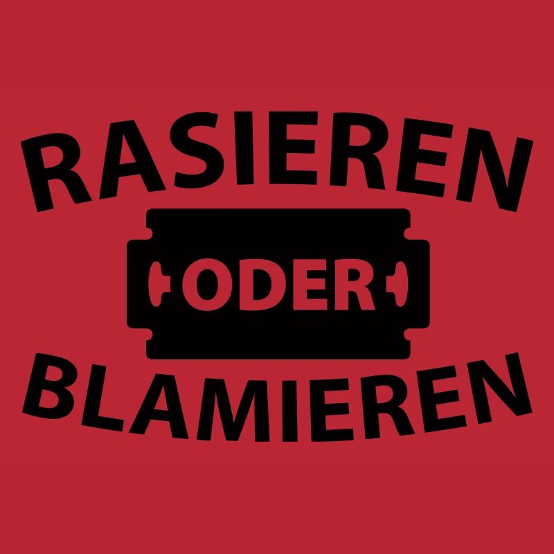 Rasieren oder blamieren