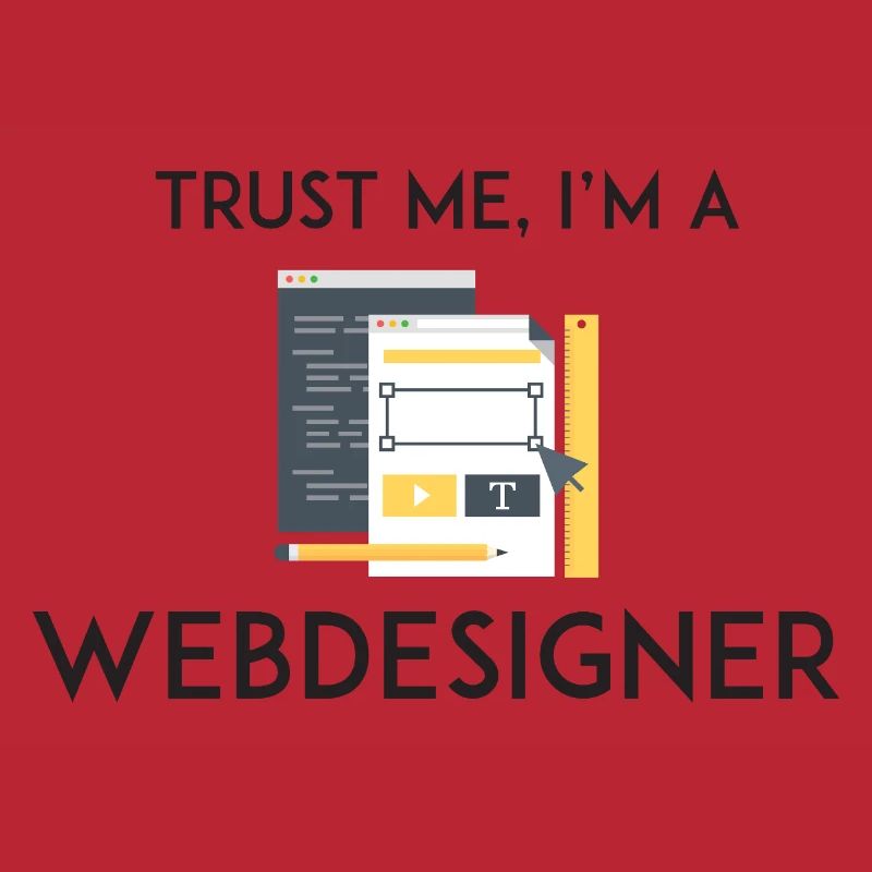 Vertrau mir, ich bin Webdesigner