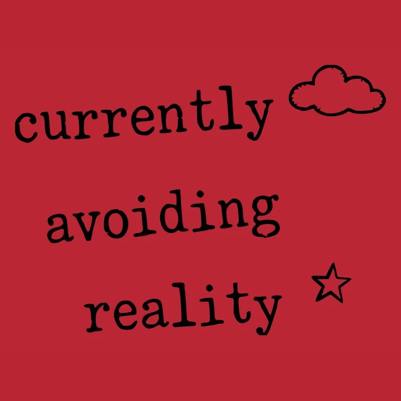 Currently Avoiding Reality Funny Shirt
