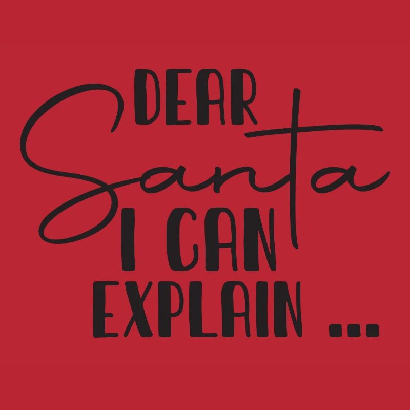 Dear Santa I Can Explain