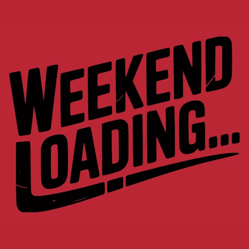 Weekend Loading