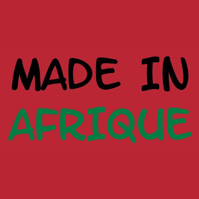 Made in AFRIQUE !