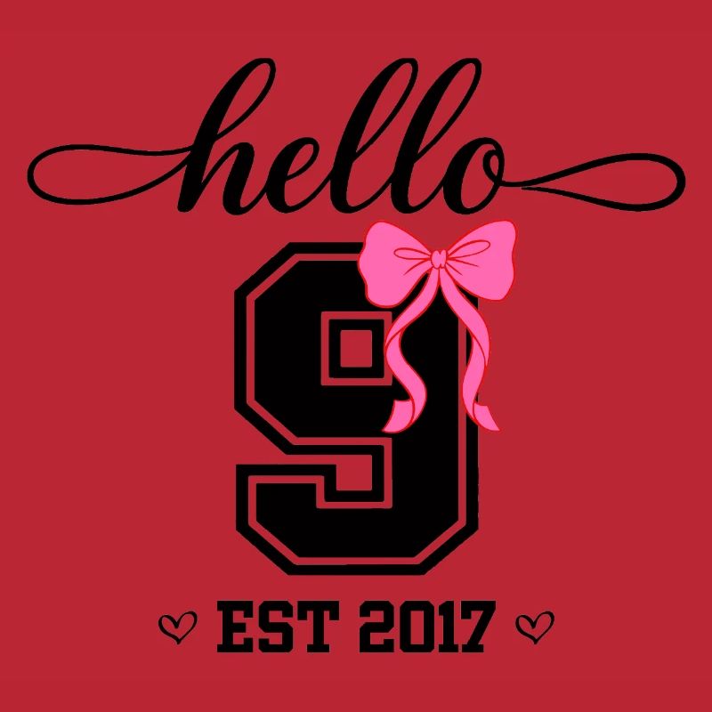 Hello 9 Est 2017 Mädchen Geburtstag Design