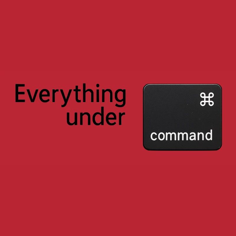 Everything under command