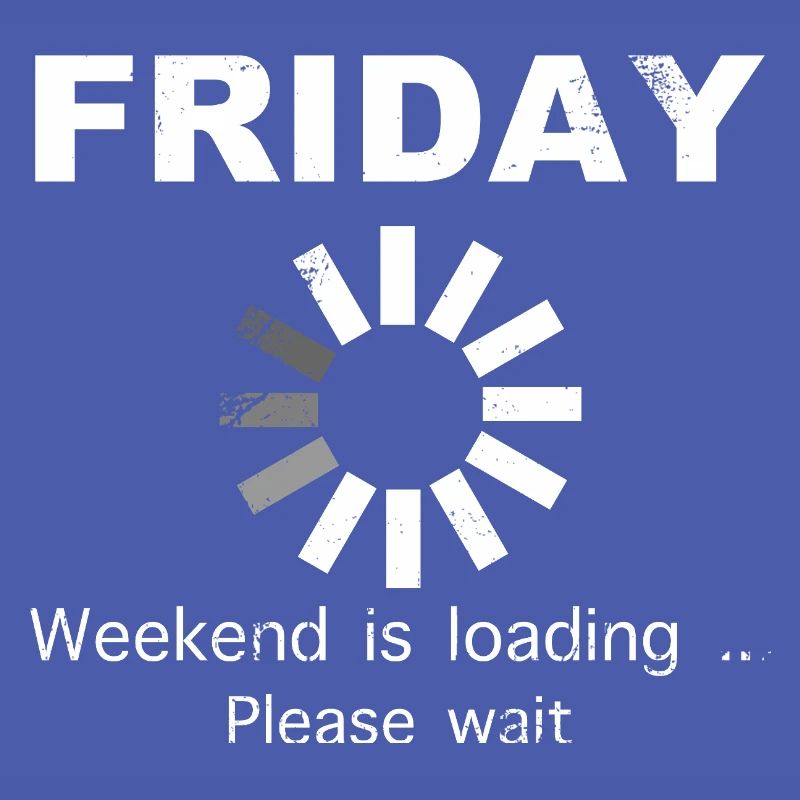 Friday Weekend Loading Saying