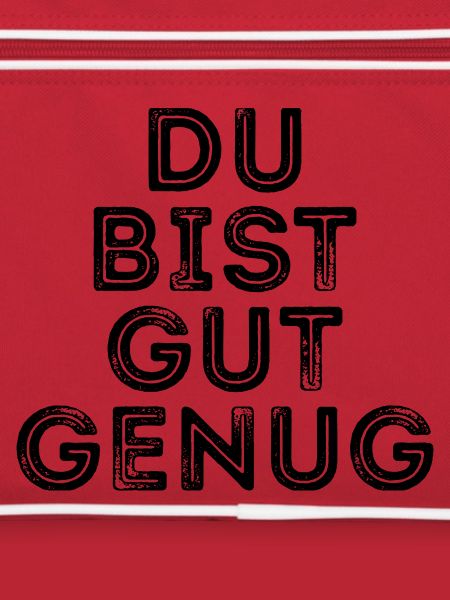 Du bist gut genug