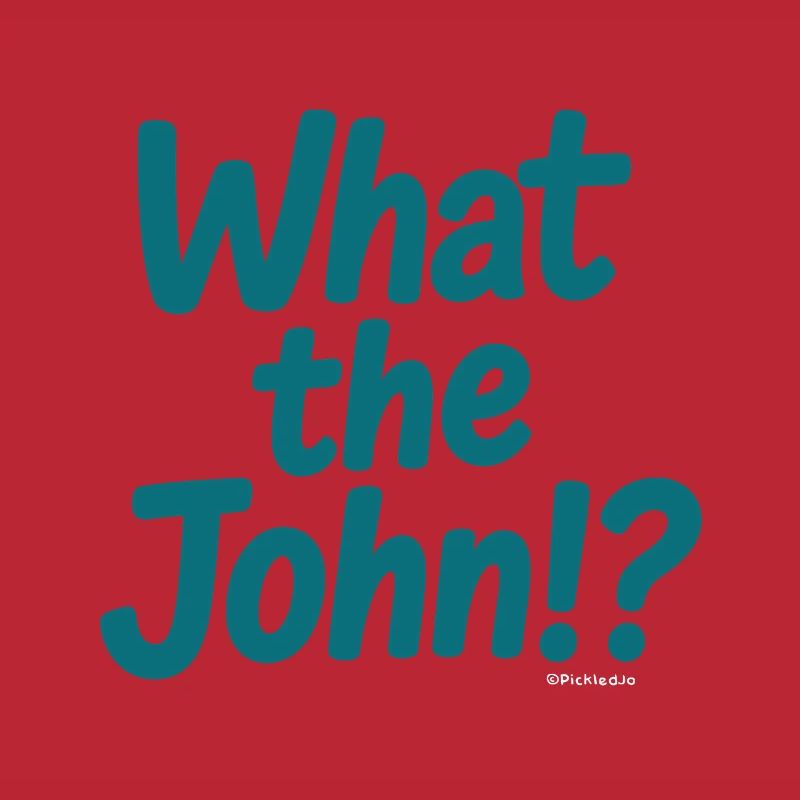 Qu’est-ce que c’est que John ?! Té