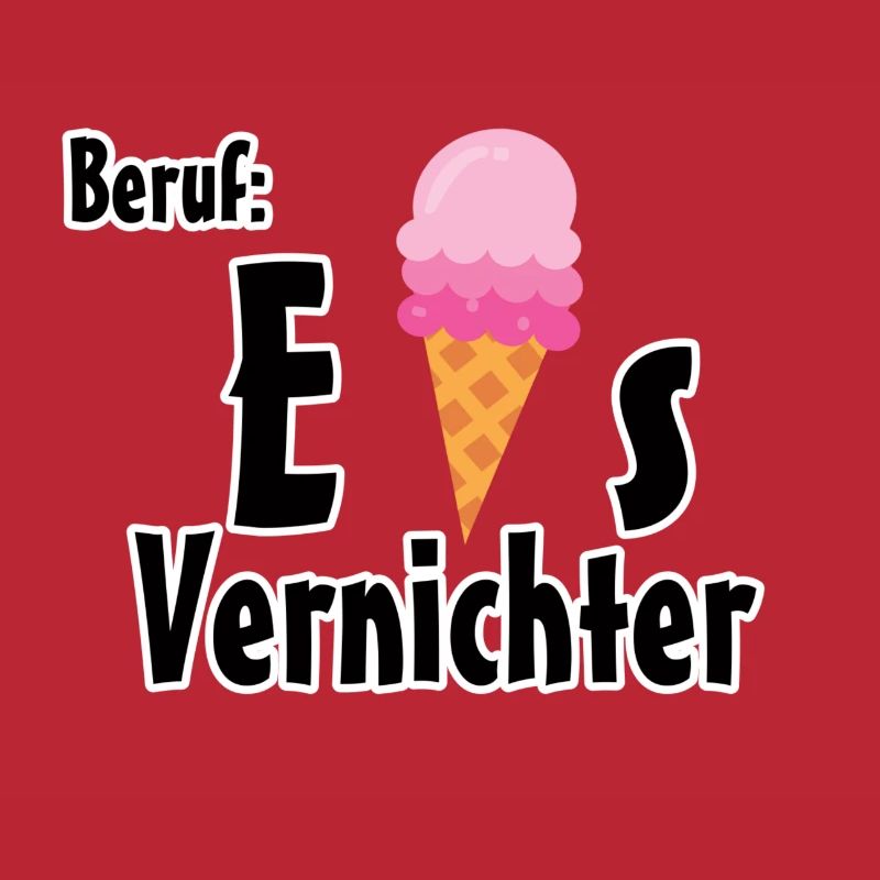 Beruf - Eisvernichter Geschenk Eis Sommer