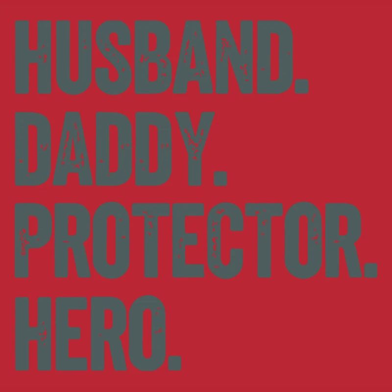 Husband Daddy Protector Hero