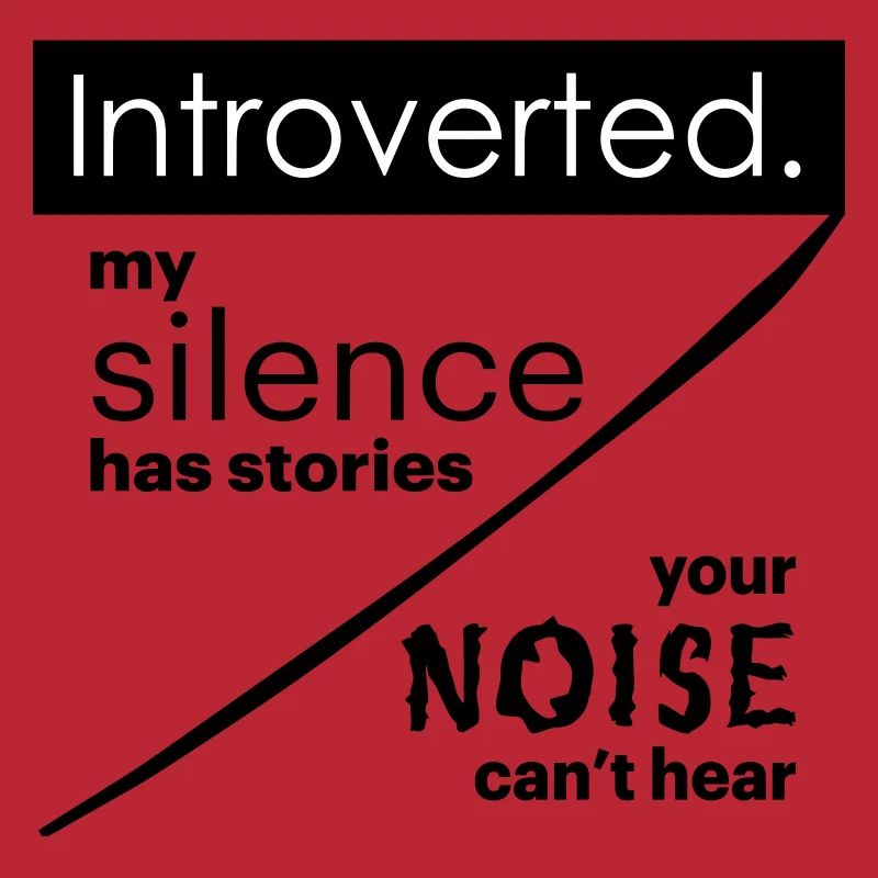 Introvertiert. Stille – Lärm.