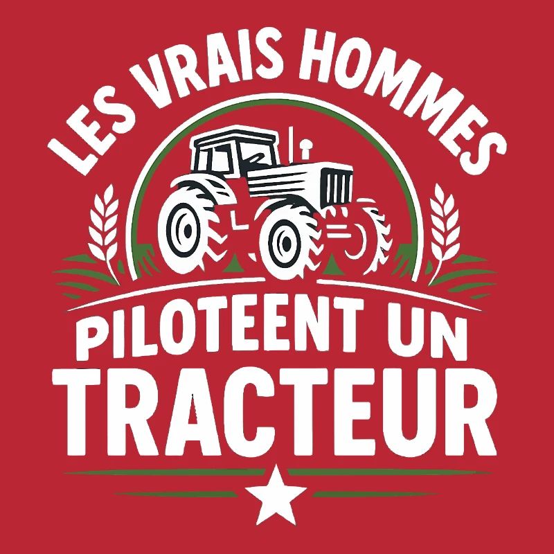 Echte Männer fahren einen Traktor