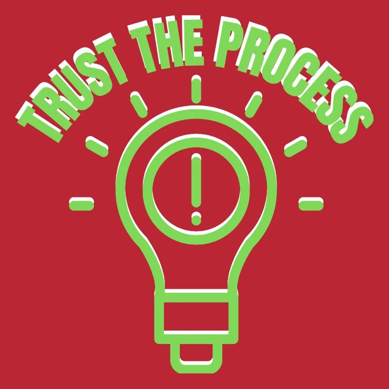 Inspirational "Trust The Process" Light Bulb Graph