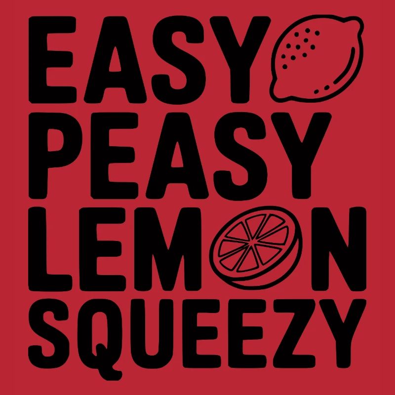 Easy Peasy Lemon Squeezy