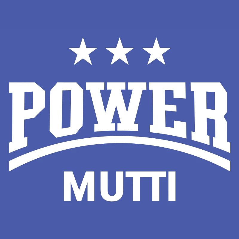 Power Mutti (Mama, Mami, Mutter, Muttertag, White)