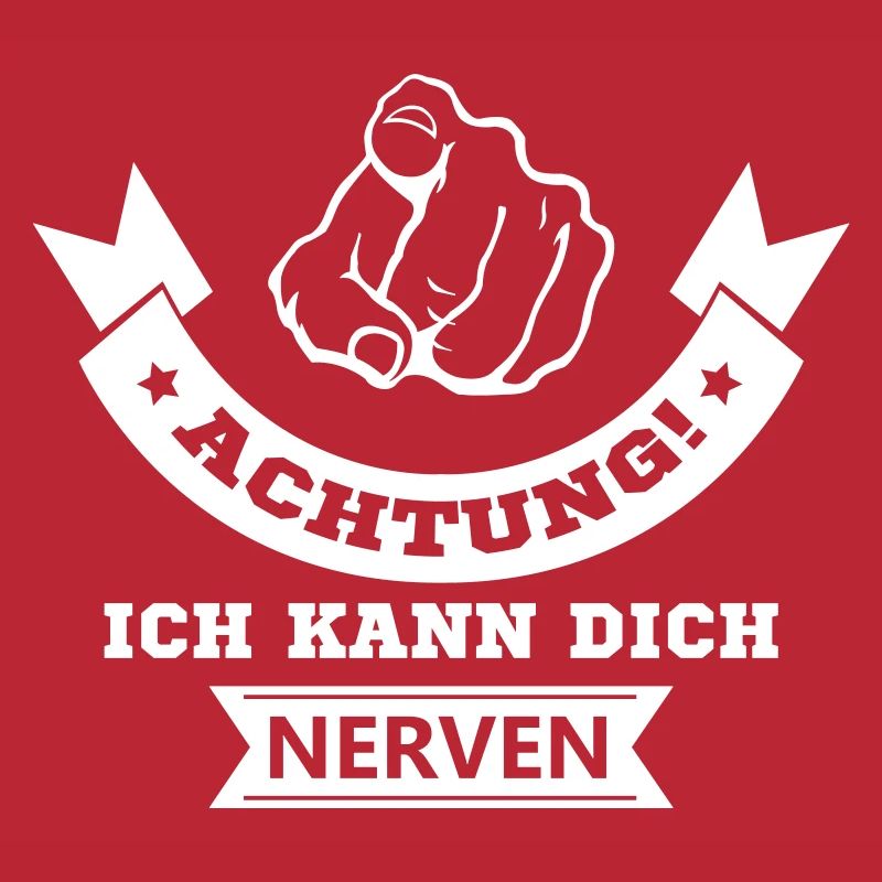 ich kann dich nerven