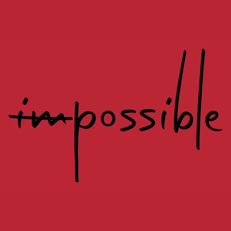 IMPOSSIBLE POSSIBLE