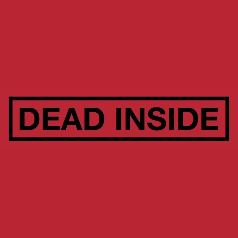 DEAD INSIDE