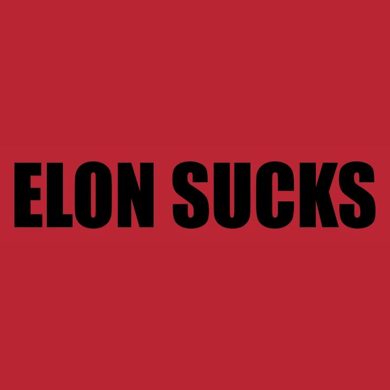 ELON SUCKS