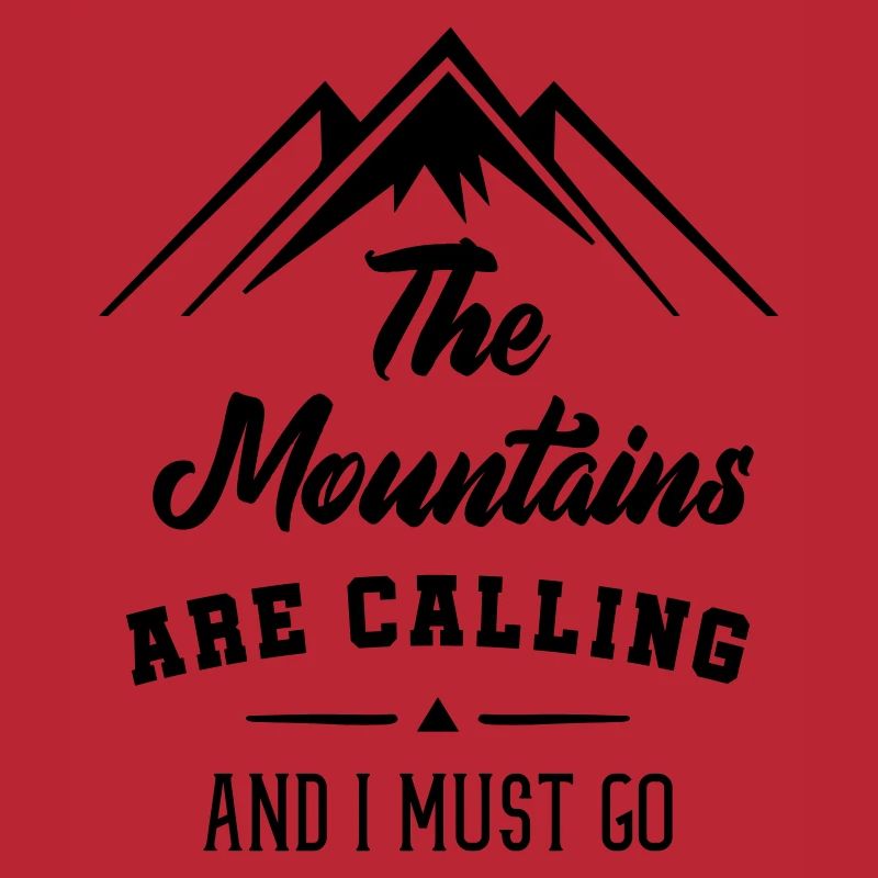 mountains calling i must go