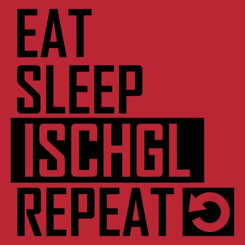 eat sleep ischgl repeat
