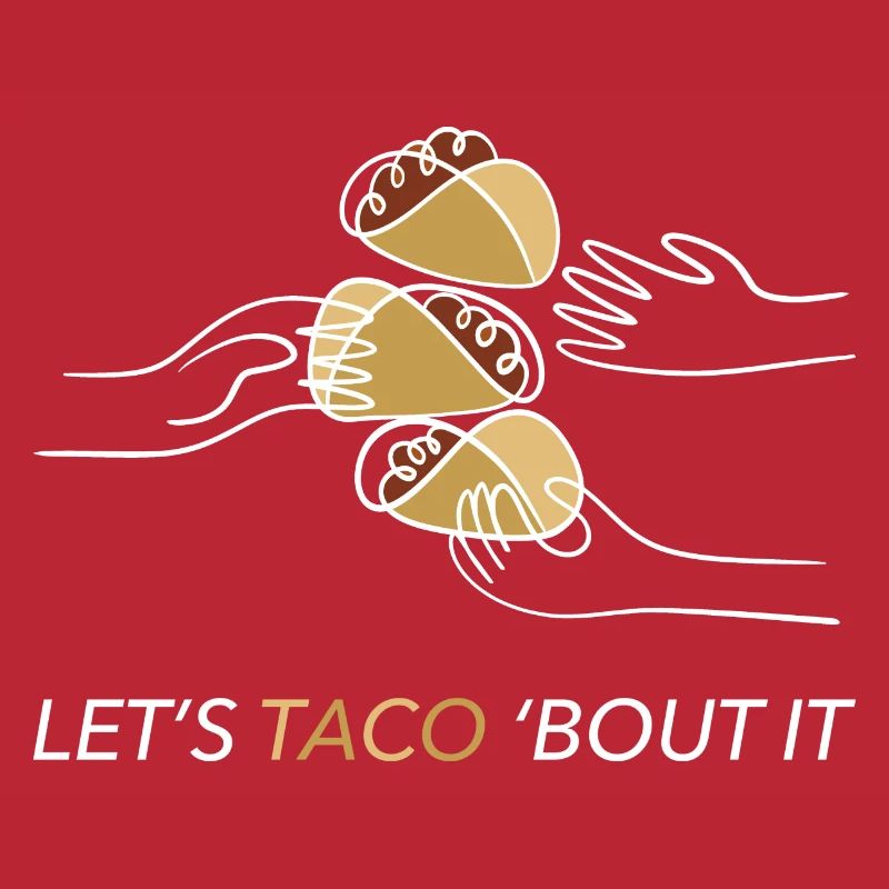 Let's Taco Bout It