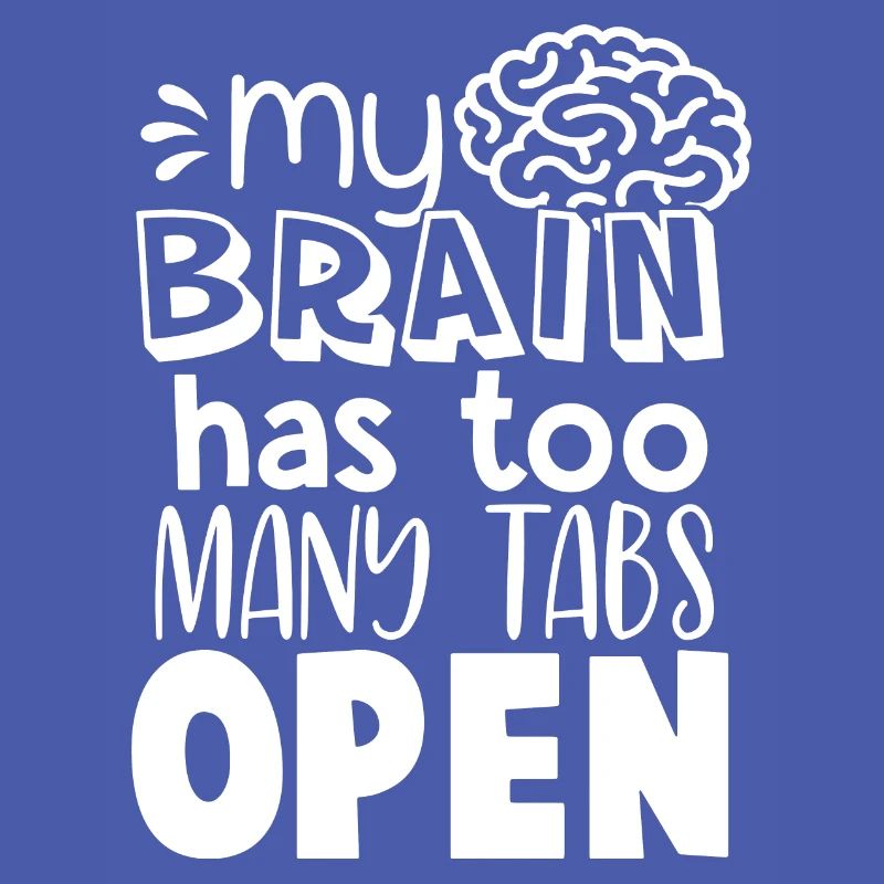 Brain Too Many Tabs Open Gift for Coder