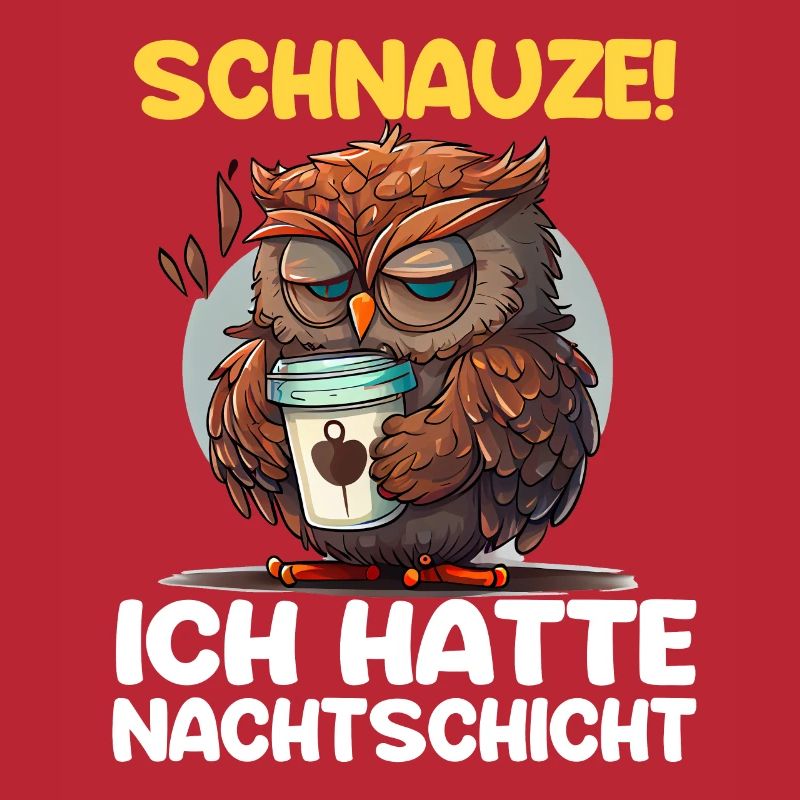 Nachtschicht Kaffee Eule Nachtdienst Schichtarbeit