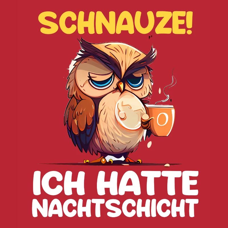 Nachtschicht Kaffee Eule Nachtdienst Schichtarbeit