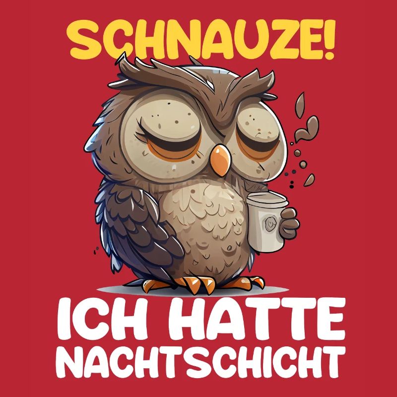 Nachtschicht Kaffee Eule Nachtdienst Schichtarbeit