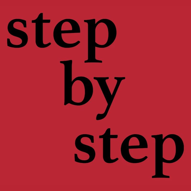 Step by step
